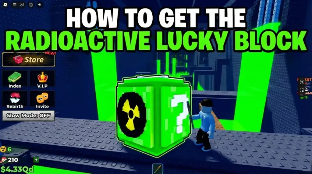 How to Get the Radioactive Lucky Block